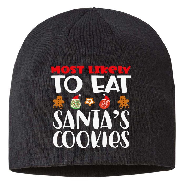 Most Likely To Eat Santas Cookies Family Xmas Holiday Sustainable Beanie