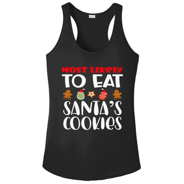 Most Likely To Eat Santas Cookies Family Xmas Holiday Ladies PosiCharge Competitor Racerback Tank