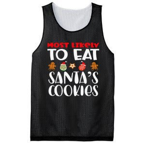 Most Likely To Eat Santas Cookies Family Xmas Holiday Mesh Reversible Basketball Jersey Tank