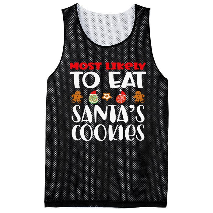 Most Likely To Eat Santas Cookies Family Xmas Holiday Mesh Reversible Basketball Jersey Tank