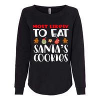 Most Likely To Eat Santas Cookies Family Xmas Holiday Womens California Wash Sweatshirt