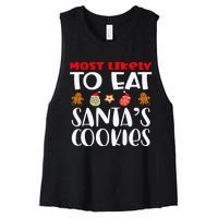 Most Likely To Eat Santas Cookies Family Xmas Holiday Women's Racerback Cropped Tank