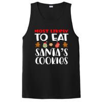 Most Likely To Eat Santas Cookies Family Xmas Holiday PosiCharge Competitor Tank