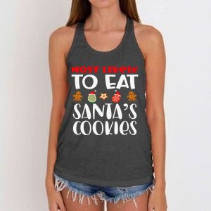 Most Likely To Eat Santas Cookies Family Xmas Holiday Women's Knotted Racerback Tank