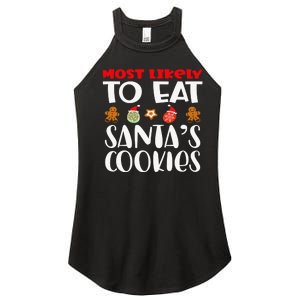 Most Likely To Eat Santas Cookies Family Xmas Holiday Women's Perfect Tri Rocker Tank