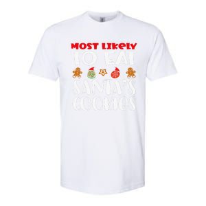 Most Likely To Eat Santas Cookies Family Xmas Holiday Softstyle CVC T-Shirt