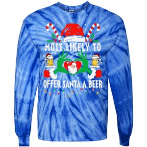 Most Likely To Offer Santa A Beer Funny Drinking Christmas  Tie-Dye Long Sleeve Shirt