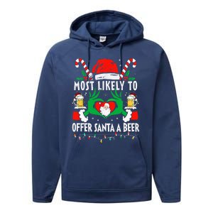 Most Likely To Offer Santa A Beer Funny Drinking Christmas  Performance Fleece Hoodie