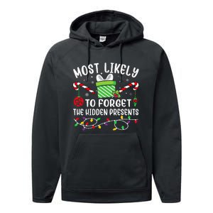 Most Likely To Forget The Hidden Presents Funny Christmas Performance Fleece Hoodie