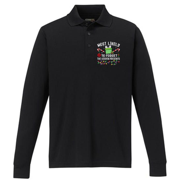 Most Likely To Forget The Hidden Presents Funny Christmas Performance Long Sleeve Polo