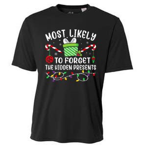 Most Likely To Forget The Hidden Presents Funny Christmas Cooling Performance Crew T-Shirt