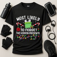 Most Likely To Forget The Hidden Presents Funny Christmas Performance Shirt