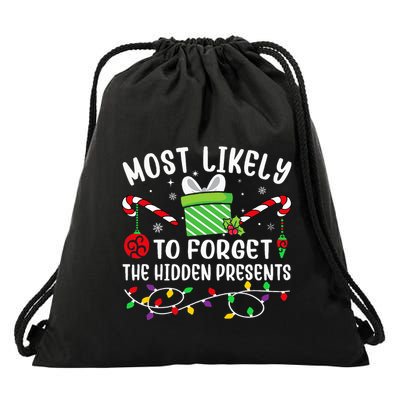 Most Likely To Forget The Hidden Presents Funny Christmas Drawstring Bag