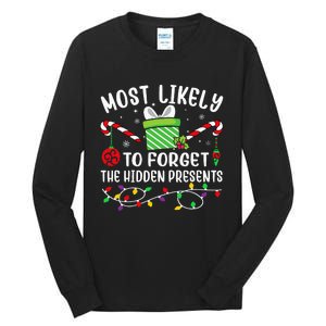 Most Likely To Forget The Hidden Presents Funny Christmas Tall Long Sleeve T-Shirt