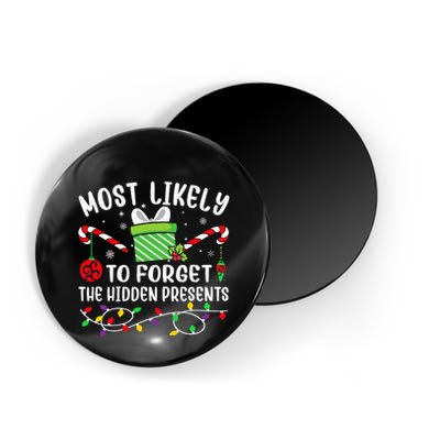 Most Likely To Forget The Hidden Presents Funny Christmas Magnet