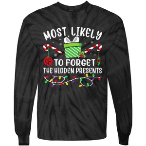 Most Likely To Forget The Hidden Presents Funny Christmas Tie-Dye Long Sleeve Shirt