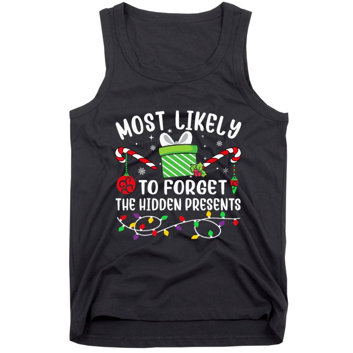 Most Likely To Forget The Hidden Presents Funny Christmas Tank Top