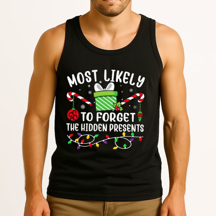 Most Likely To Forget The Hidden Presents Funny Christmas Tank Top