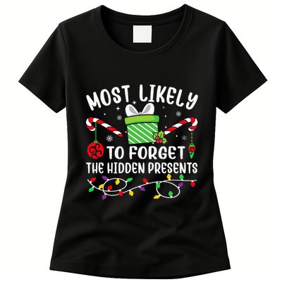 Most Likely To Forget The Hidden Presents Funny Christmas Womens T-Shirt