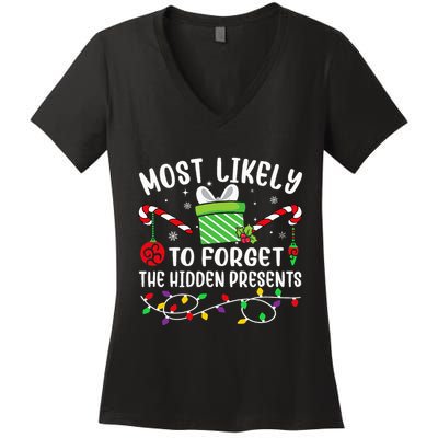 Most Likely To Forget The Hidden Presents Funny Christmas Women's V-Neck T-Shirt