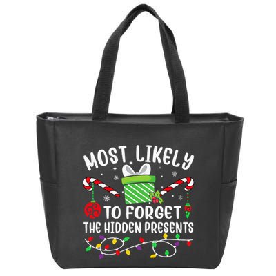 Most Likely To Forget The Hidden Presents Funny Christmas Zip Tote Bag