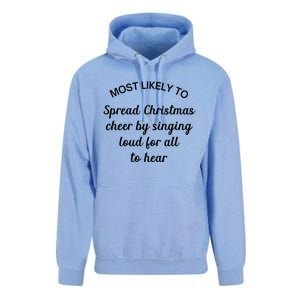 Most Likely To Spread Christmas Cheer By Singing Loud For Gift Unisex Surf Hoodie