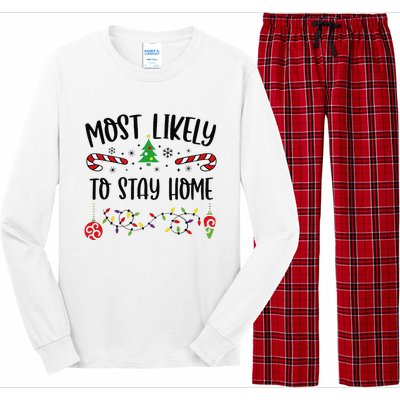 Most Likely To Stay Home Funny Christmas Family Matching Cute Christmas Family Long Sleeve Pajama Set