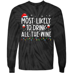 Most Likely To Drink All The Wine Family Matching Christmas Tie-Dye Long Sleeve Shirt