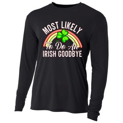 Most Likely To Do An Irish Goodbye Funny St Patricks Day Cooling Performance Long Sleeve Crew