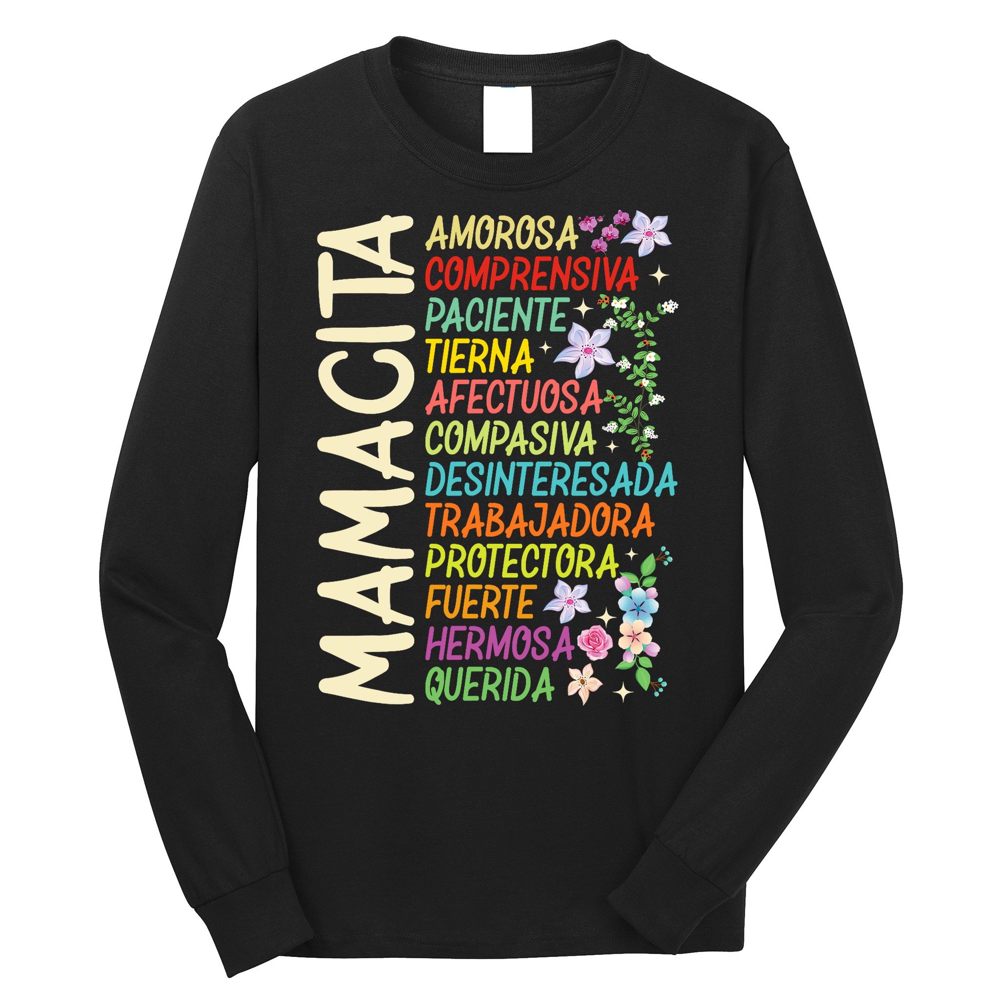 Mother Loving Understanding Patient I Love Mom Mother's Day  Long Sleeve Shirt