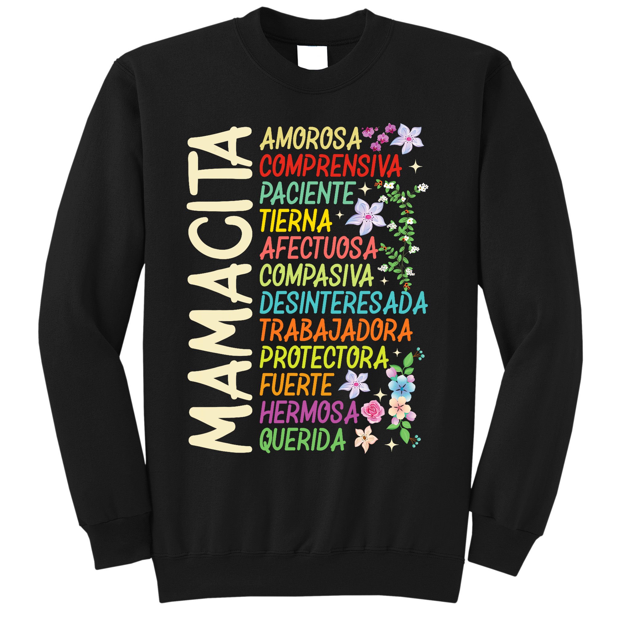 Mother Loving Understanding Patient I Love Mom Mother's Day  Sweatshirt