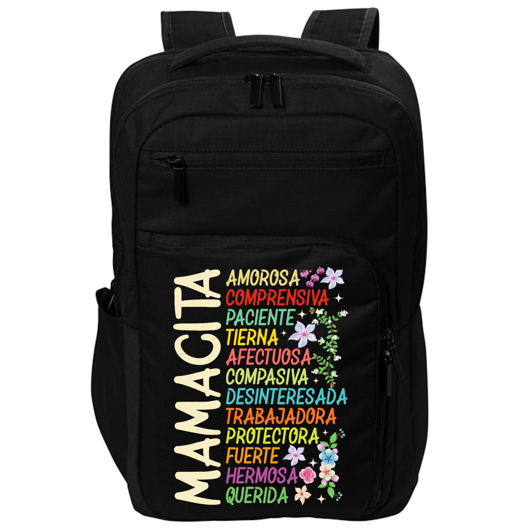 Mother Loving Understanding Patient I Love Mom Mother's Day  Impact Tech Backpack