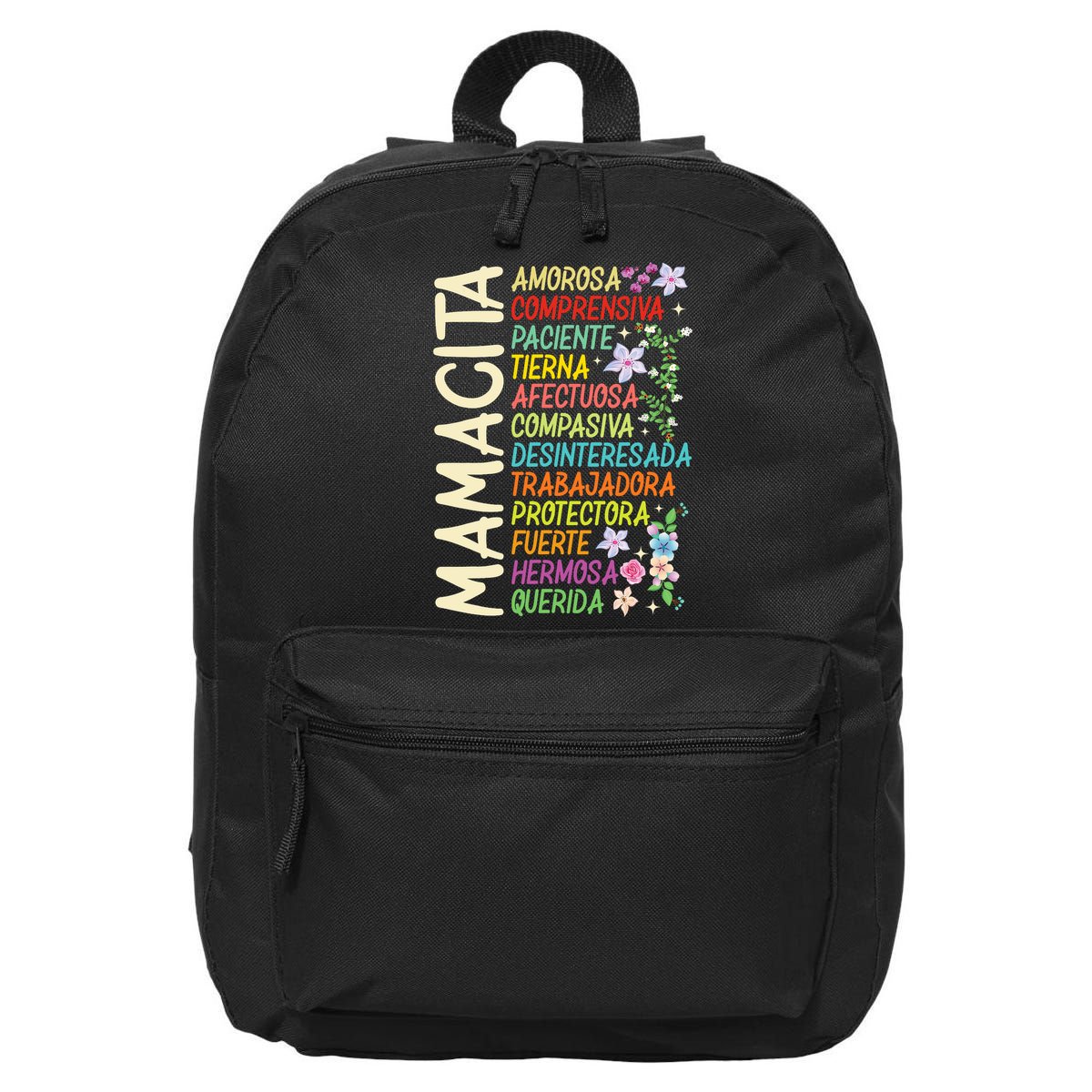 Mother Loving Understanding Patient I Love Mom Mother's Day  16 in Basic Backpack