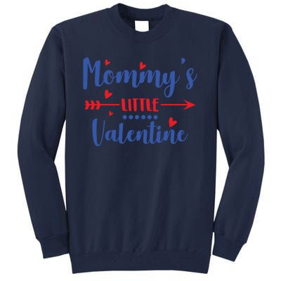 Mommy's Little Valentine Cute Holiday Tall Sweatshirt