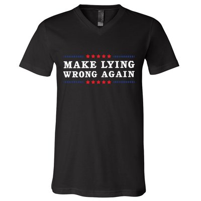 Make Lying Wrong Again Anti Trump V-Neck T-Shirt