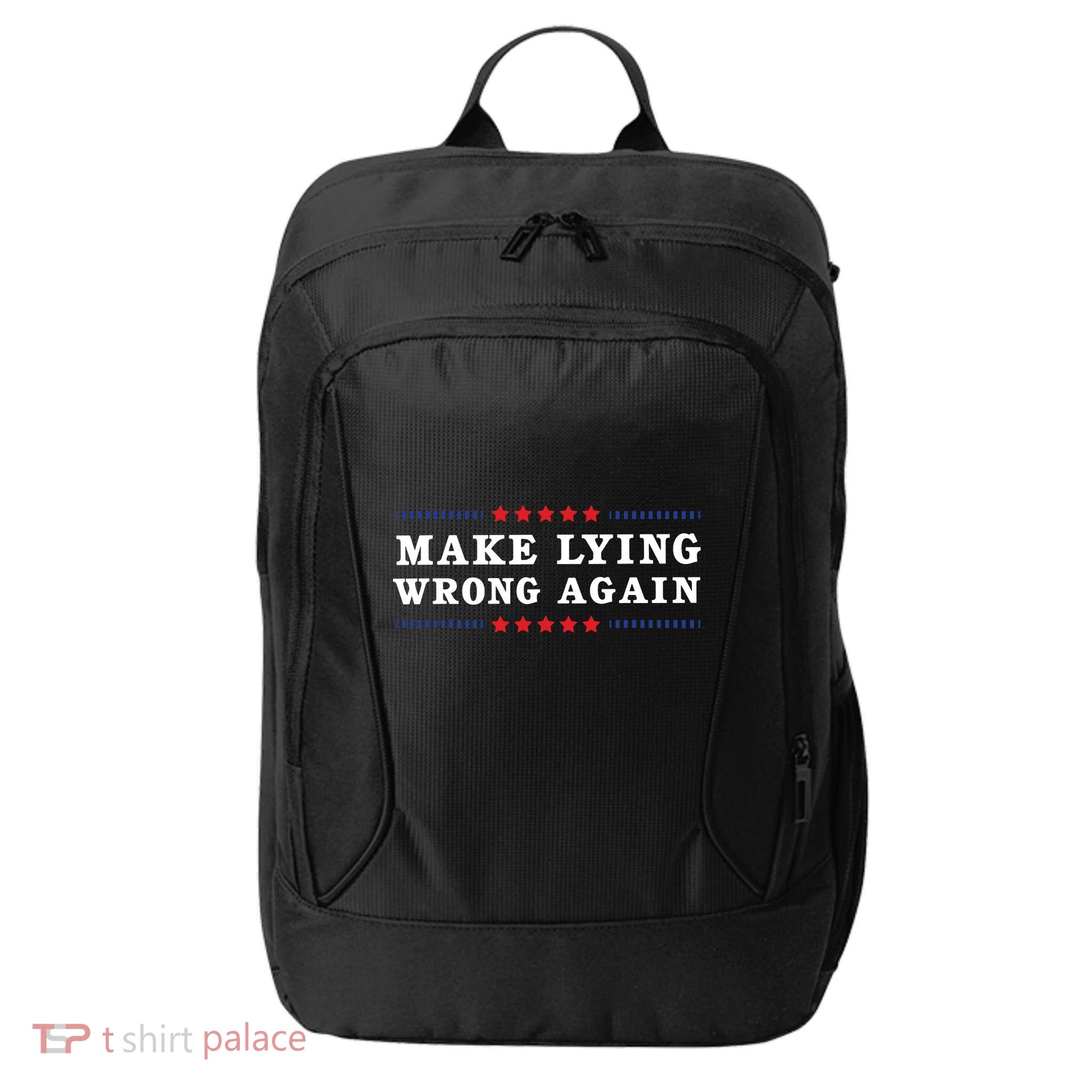 Make Lying Wrong Again Anti Trump City Backpack