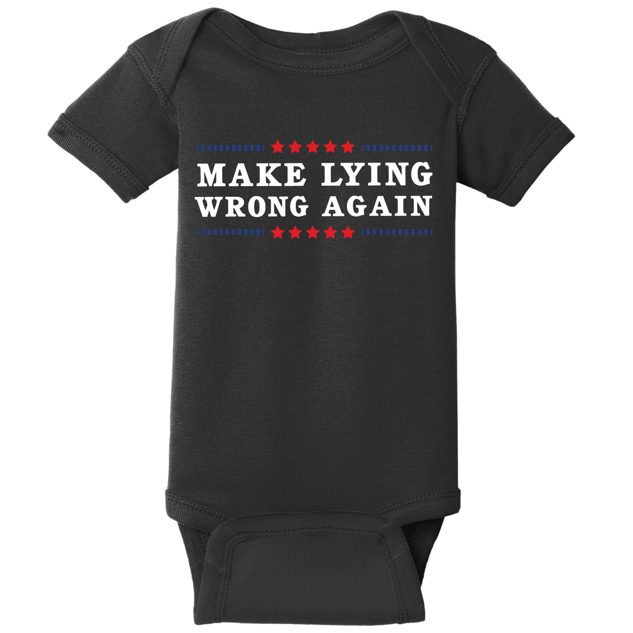 Make Lying Wrong Again Anti Trump Baby Bodysuit
