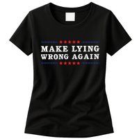 Make Lying Wrong Again Anti Trump Womens T-Shirt