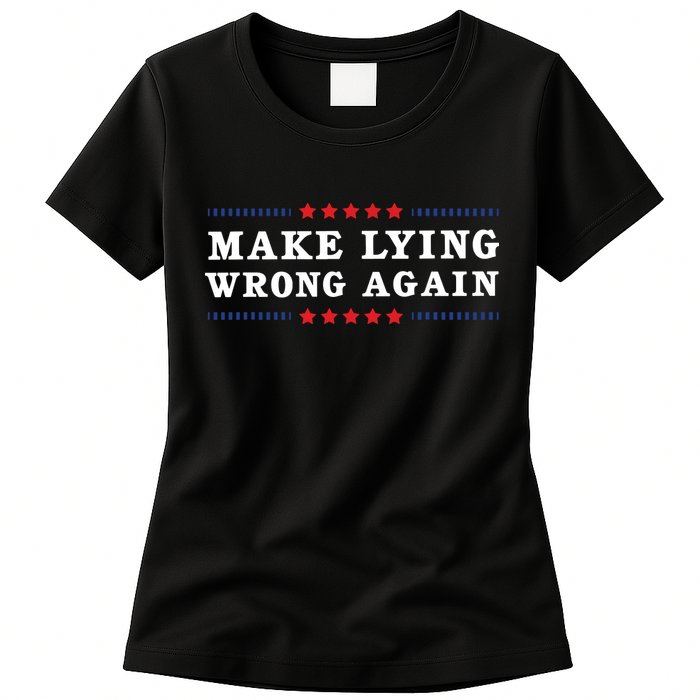 Make Lying Wrong Again Anti Trump Womens T-Shirt