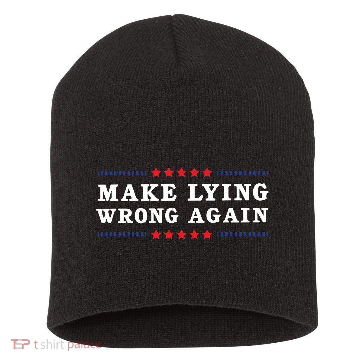 Make Lying Wrong Again Anti Trump Short Acrylic Beanie