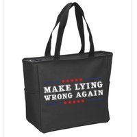 Make Lying Wrong Again Anti Trump Zip Tote Bag