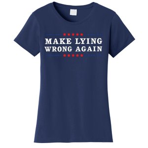 Make Lying Wrong Again Anti Trump Women's T-Shirt