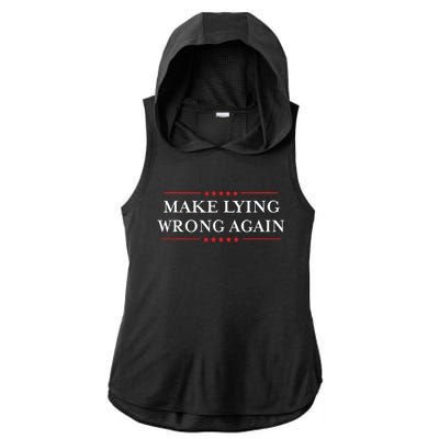 Make Lying Wrong Again Gift Resist Racism Antitrump Ladies PosiCharge Tri-Blend Wicking Draft Hoodie Tank