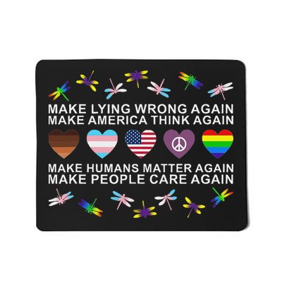 Make Lying Wrong Again Human’S Rights Apparel Mousepad