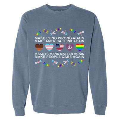 Make Lying Wrong Again Human’S Rights Apparel Garment-Dyed Sweatshirt