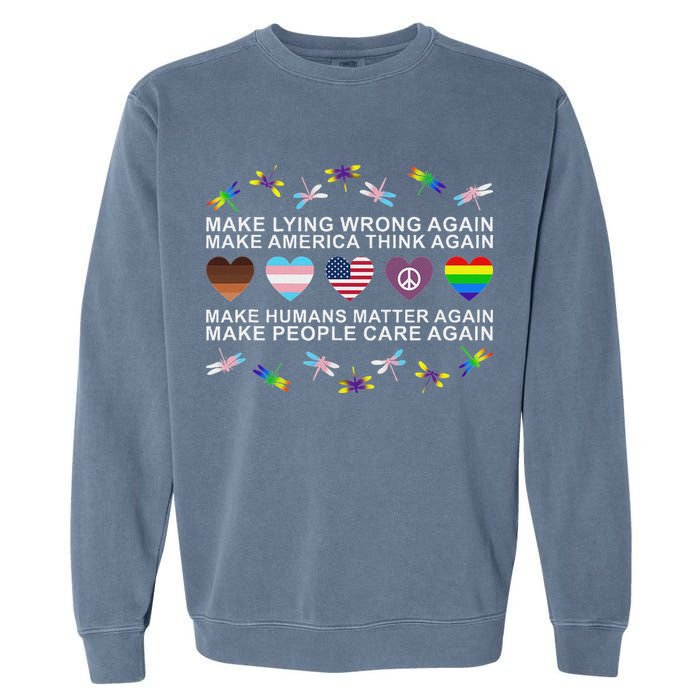 Make Lying Wrong Again Human’S Rights Apparel Garment-Dyed Sweatshirt