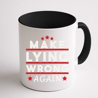 Make Lying Wrong Again Coffee Mug