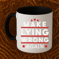 Make Lying Wrong Again Coffee Mug