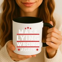 Make Lying Wrong Again Coffee Mug