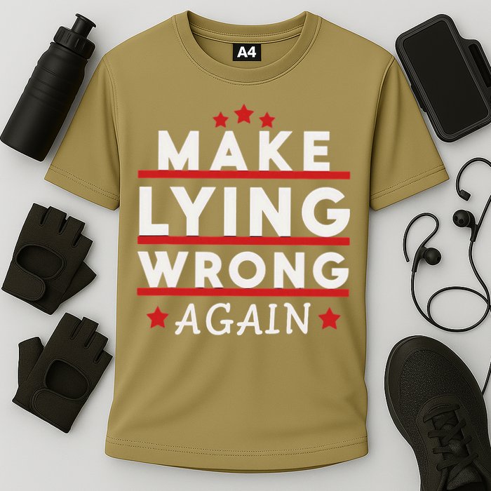 Make Lying Wrong Again Cooling Performance Crew T-Shirt